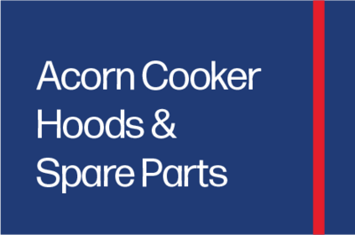 Acorn Cooker Hoods and Spare Parts