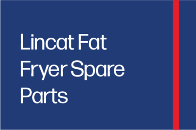 Lincat Fat Fryer Spare Parts