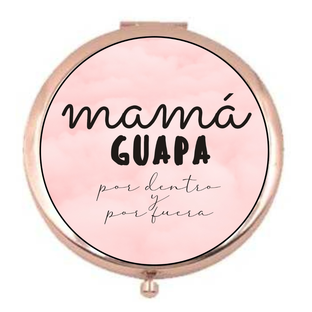 ESPEJO MAMÁ GUAPA POR DENTRO Y POR FUERA