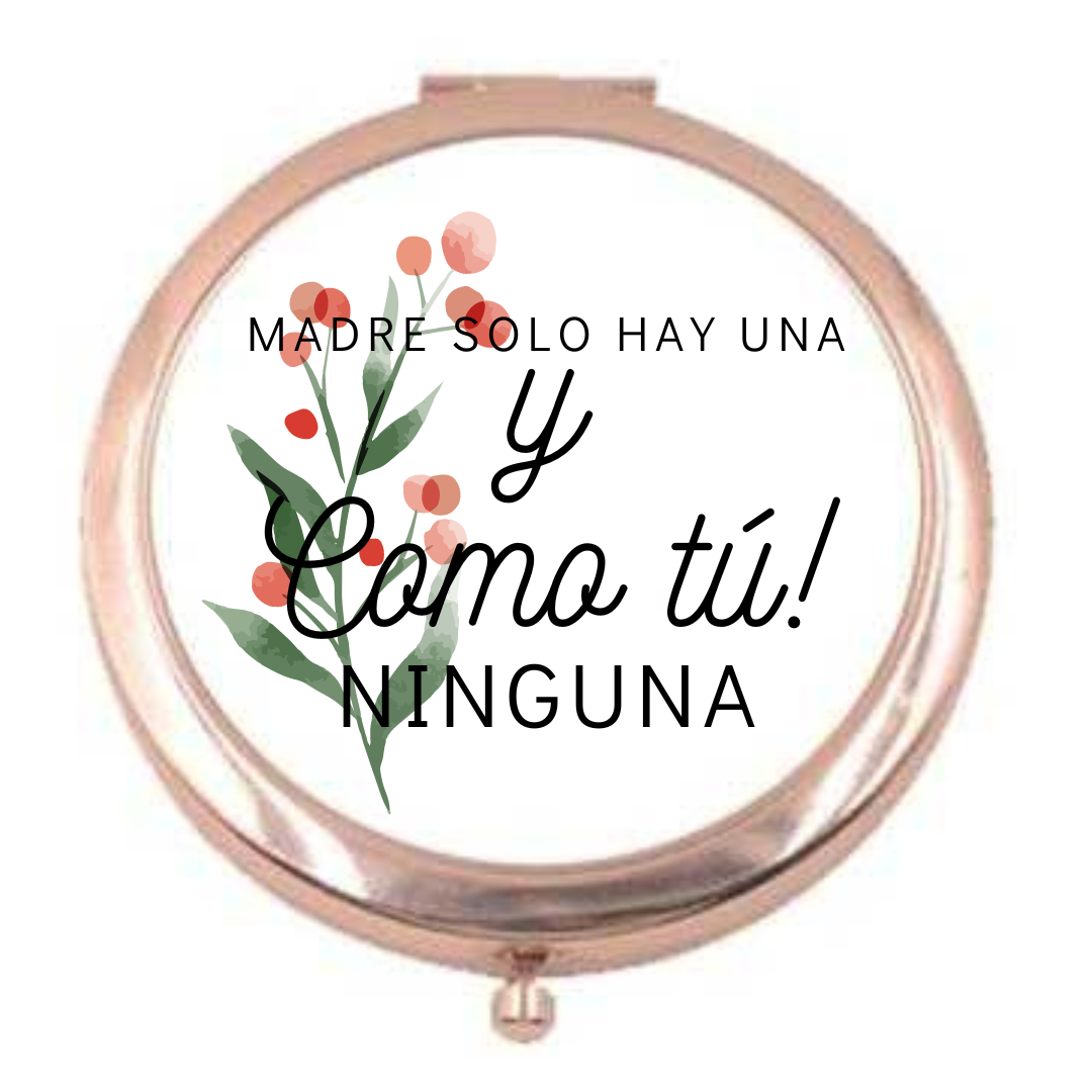 ESPEJO MADRE SOLO HAY UNA
