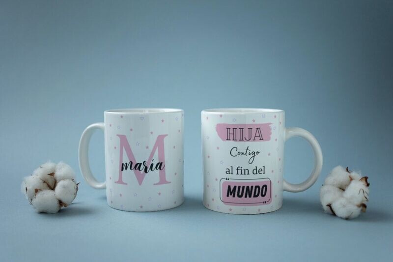 TAZA HIJA CONTIGO HASTA EL FIN DEL MUNDO