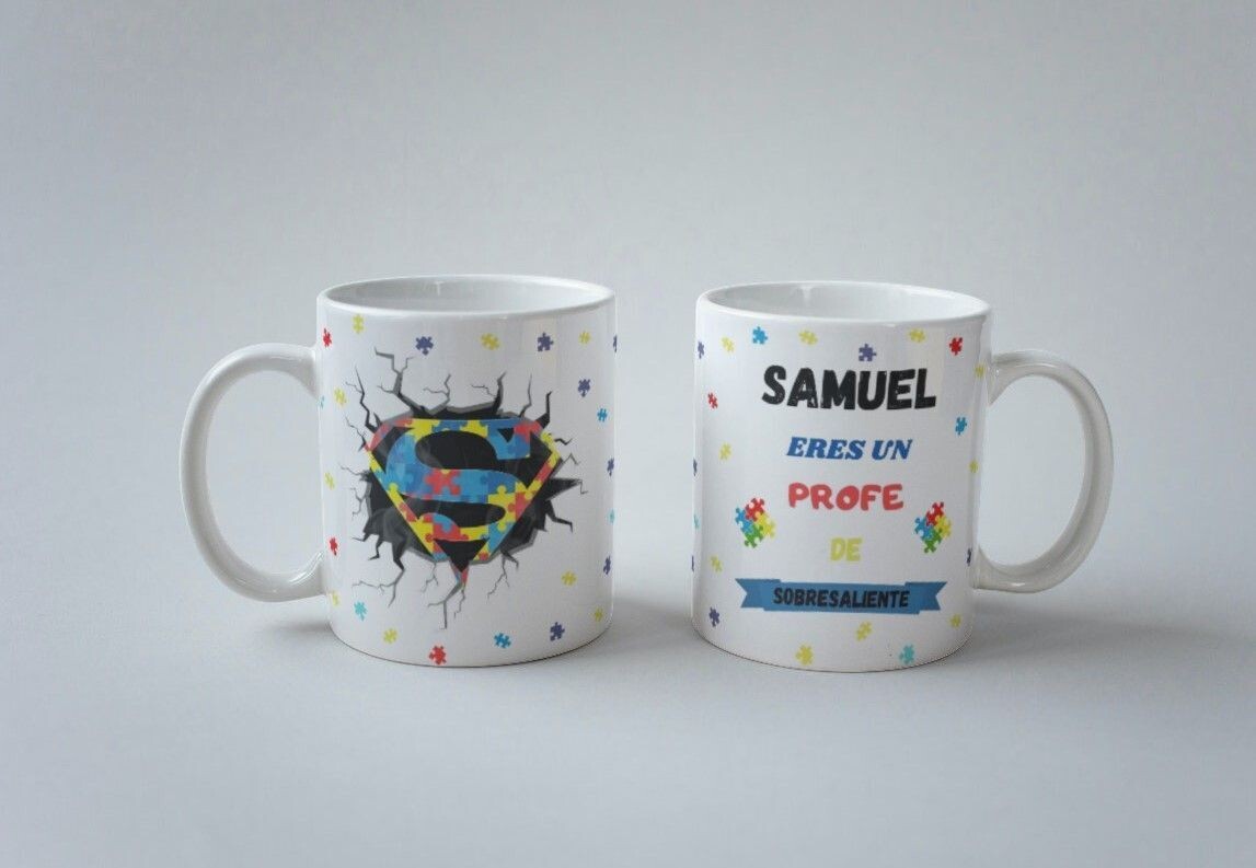 TAZA ERES UN PROFE DE SOBRESALIENTE