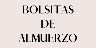 BOLSITAS DE ALMUERZO