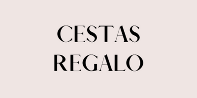CESTAS REGALO