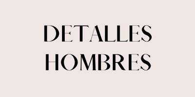 DETALLES HOMBRES