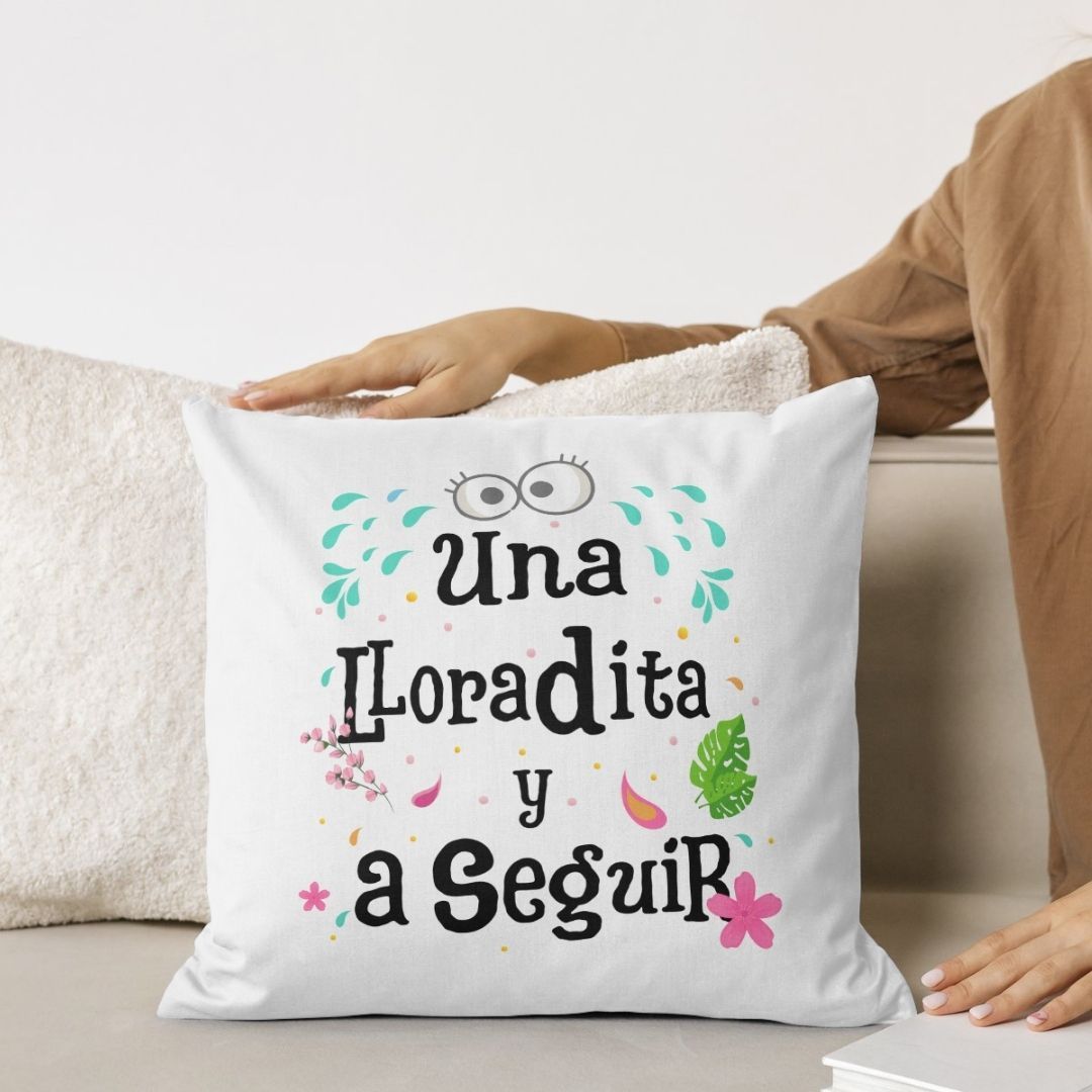 COJÍN UNA LLORADITA Y A SEGUIR