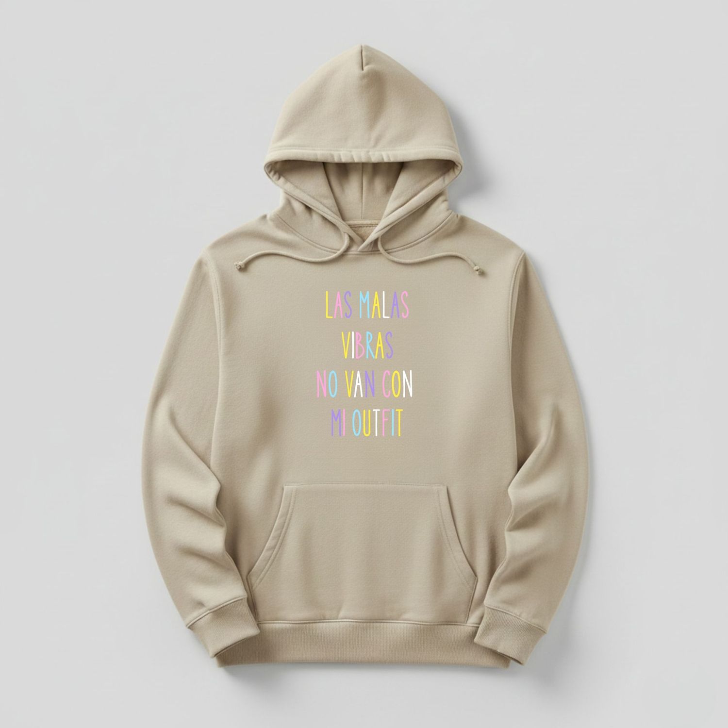 Sudadera beige unisex - Sudadera beige unisex - "Las malas vibras no van con mi outfit