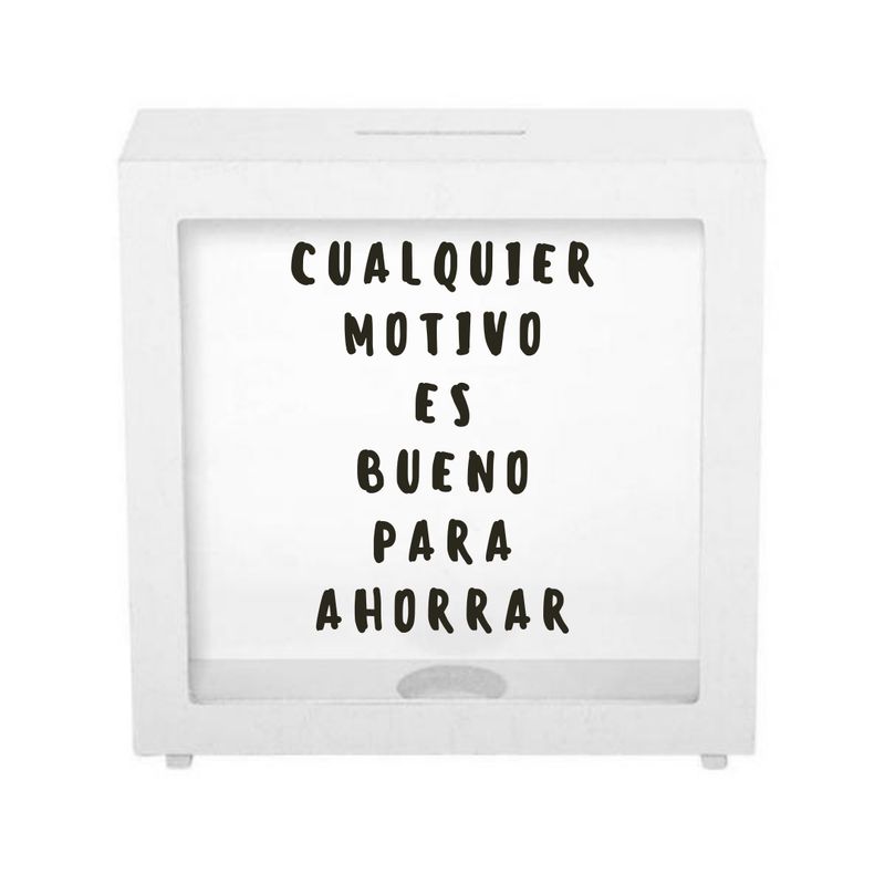 HUCHA CUALQUIER MOTIVO ES BUENO PARA AHORRAR