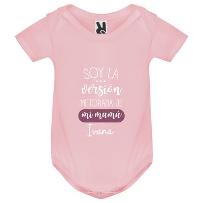BODY SOY LA VERSIÓNMEJORADA DE MI MAMÁ PERSONALIZADO