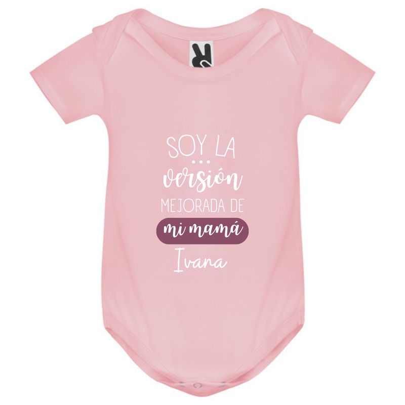 BODY SOY LA VERSIÓNMEJORADA DE MI MAMÁ PERSONALIZADO