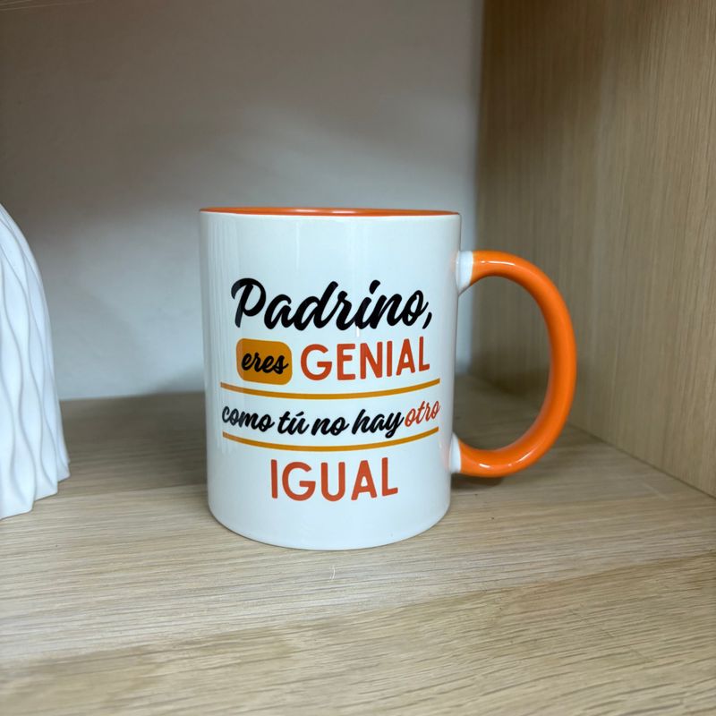 Taza PADRINO ERES GENIAL COMO TU NO HAY OTRO IGUAL