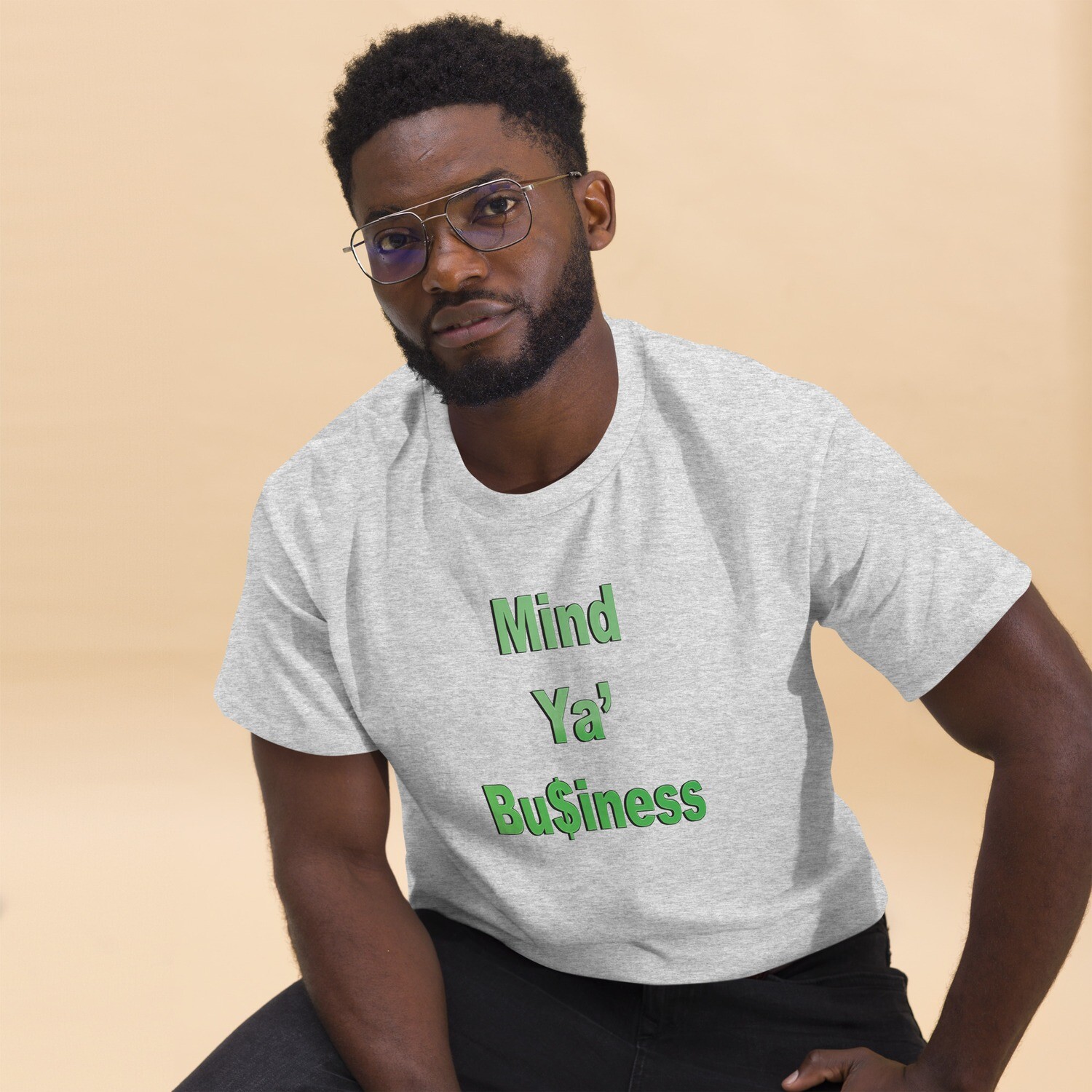Mind Ya' Bu$iness Men's classic tee