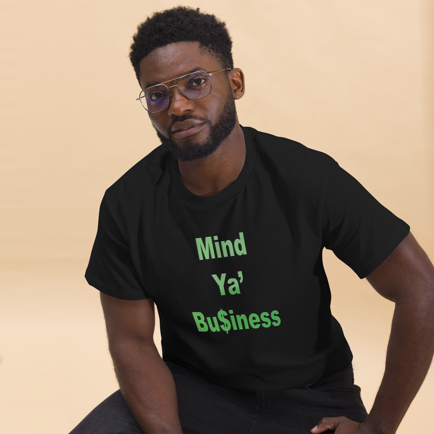 Mind Ya' Bu$iness Men's classic tee