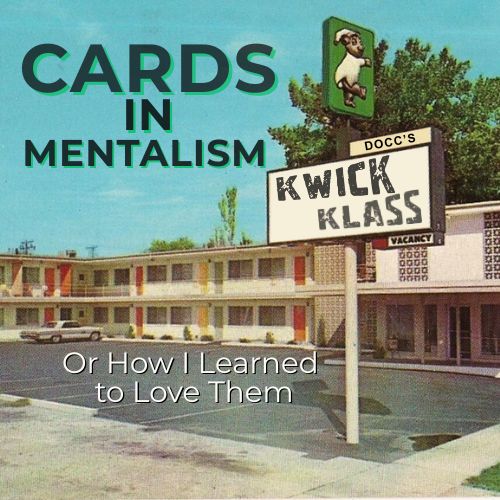 Kwick Klass - Cards in Mentalism