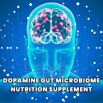 Dopamine Gut Microbiome Brain Food Nutrition Supplement