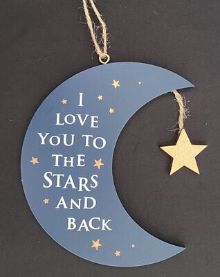 Crescent Moon Sign - Love You The Stars & Back