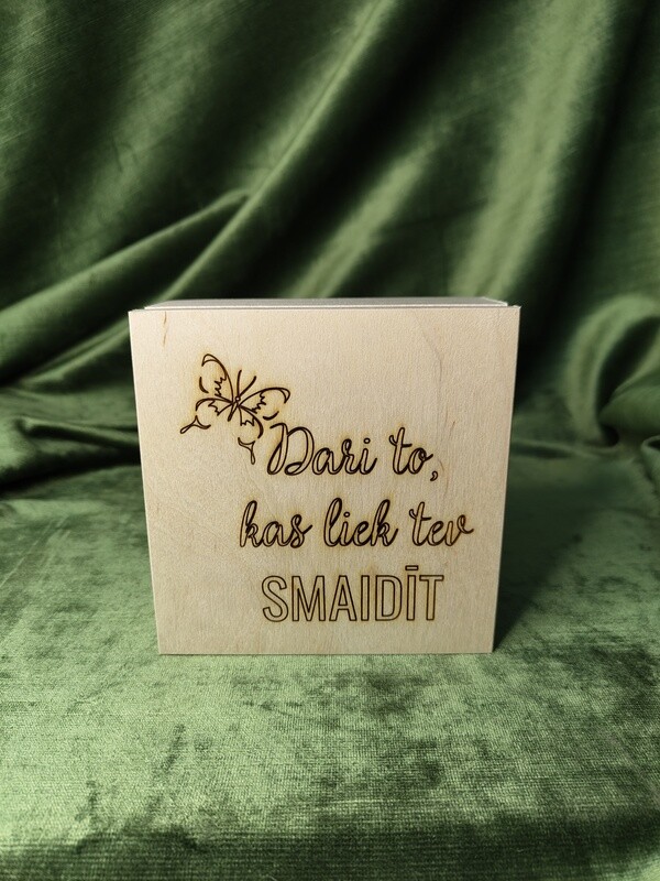 Maza kvadrāta kaste &quot;Dari to, kas liek tev smaidīt&quot;