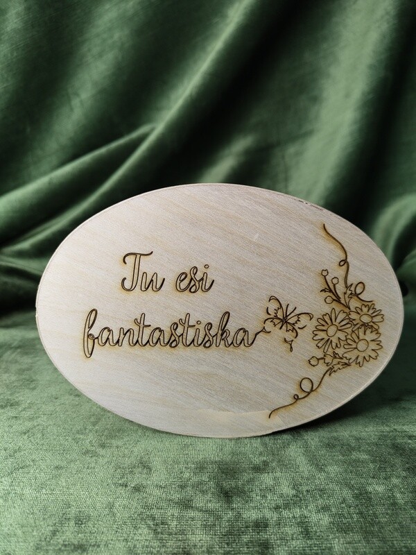 Liela ovala kaste &quot;Tu esi fantastiska&quot;