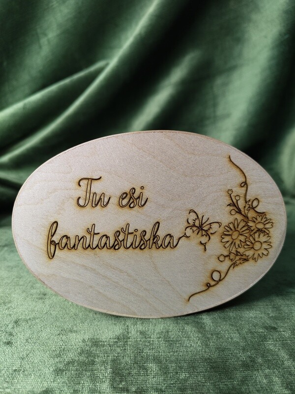 Vidēja ovala kaste &quot;Tu esi fantastiska&quot;