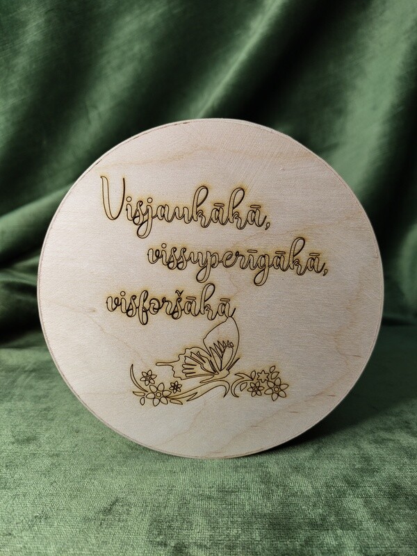 Liela apaļa kaste &quot;Visjaukākā, vissuperīgākā, visforšākā&quot;