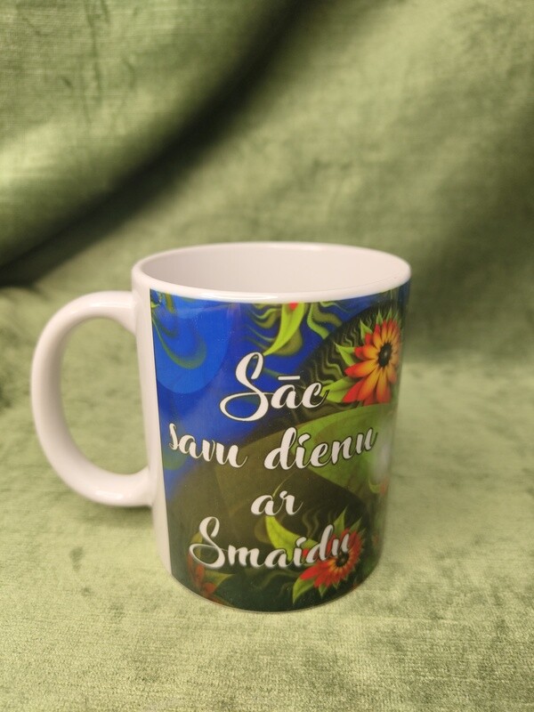 Krūze &quot;Sāc savu dienu ar smaidu&quot; (4 varianti)