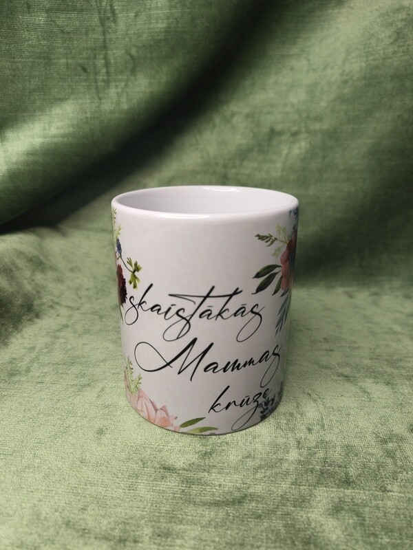Krūze &quot;Skaistākās mammas krūze&quot;