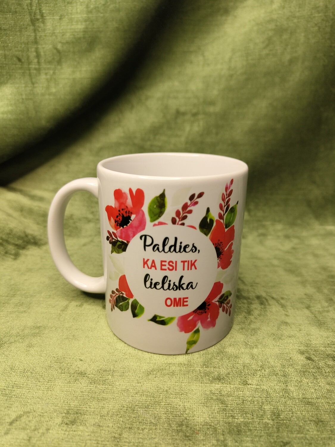 Krūze &quot;Paldies, ka esi tik lieliska ome&quot;
