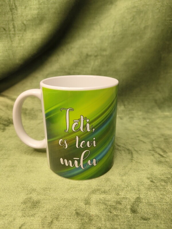Krūze &quot;Tēti, es tevi mīlu&quot;
