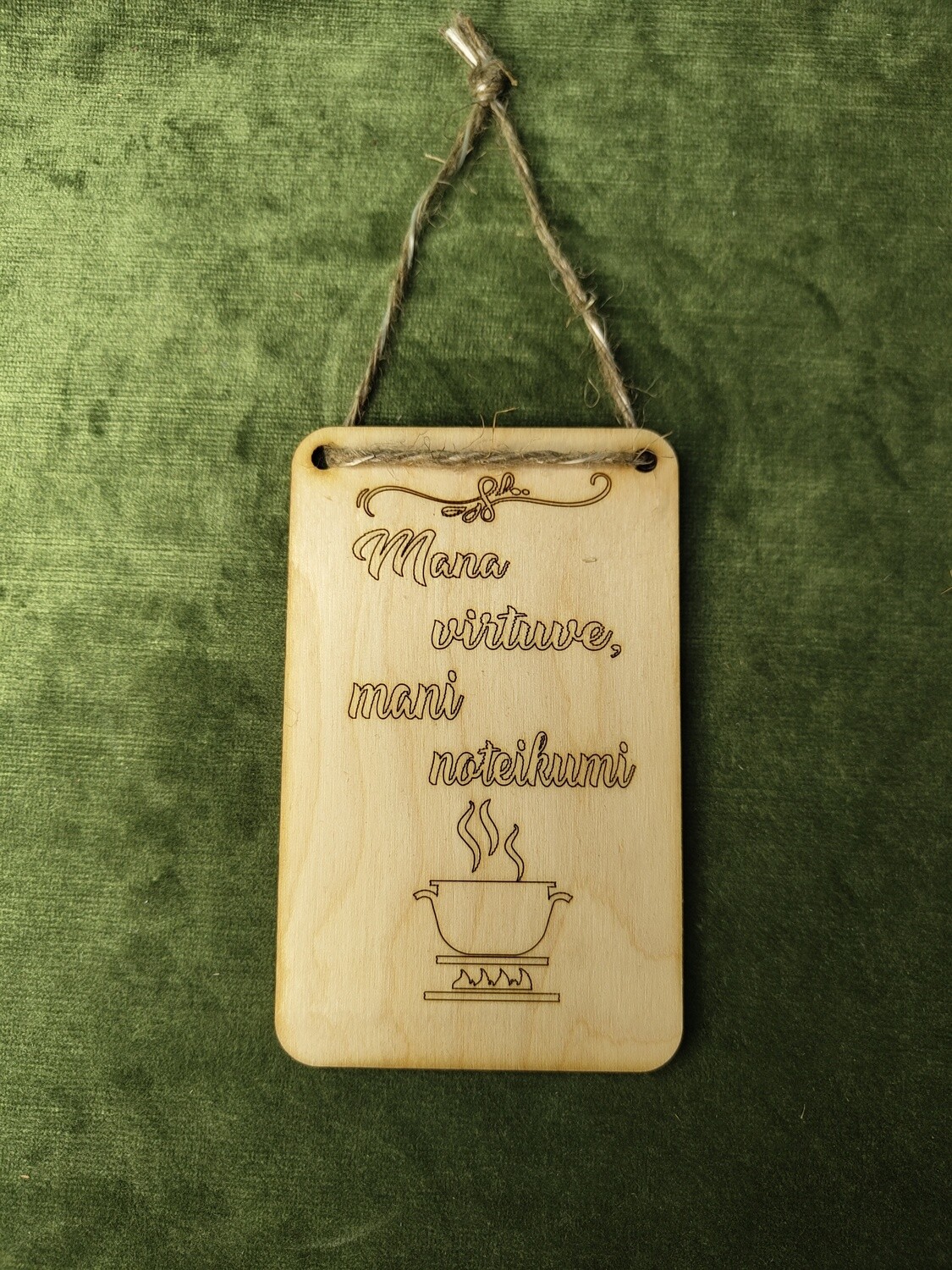 Plāksne ar auklu &quot;Mana virtuve - mani noteikumi&quot;