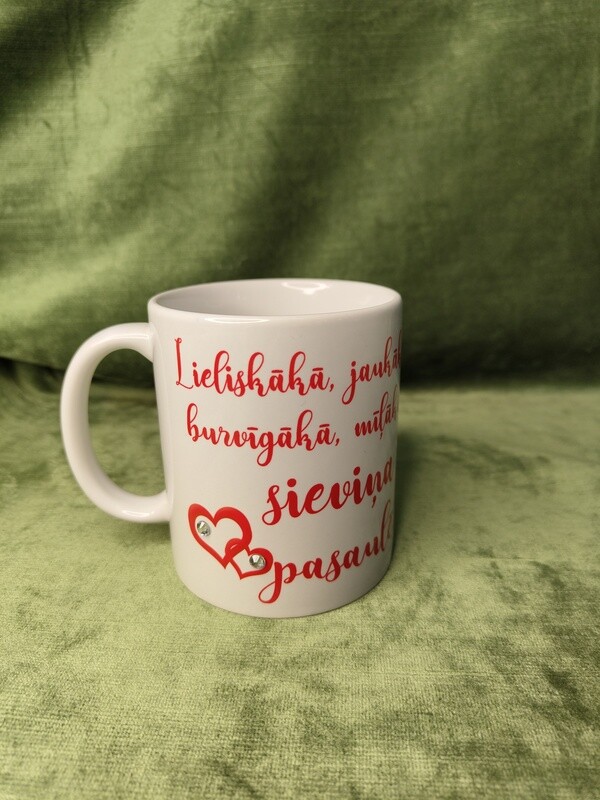 Krūze ar kristāliem &quot;Lieliskākā, jaukākā, burvīgākā, mīļakā sieviņa pasaulē&quot;