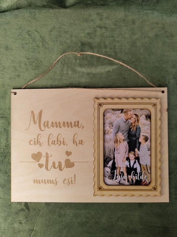 Horizontāls foto rāmis &quot;Mamma, cik labi, ka tu mums esi!&quot;