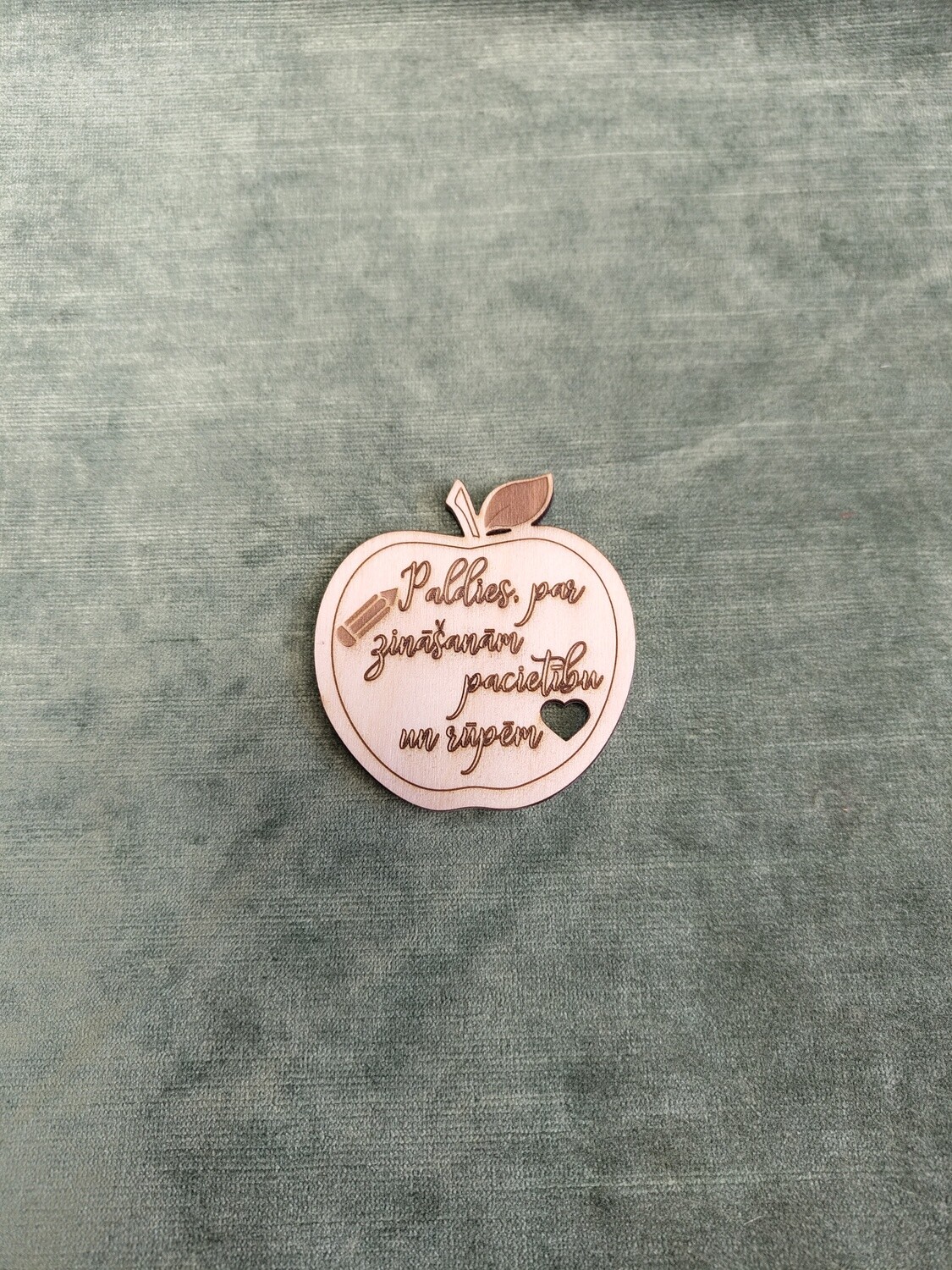 Koka magnēts "Paldies, par zināšanām pacietību un rūpēm"
