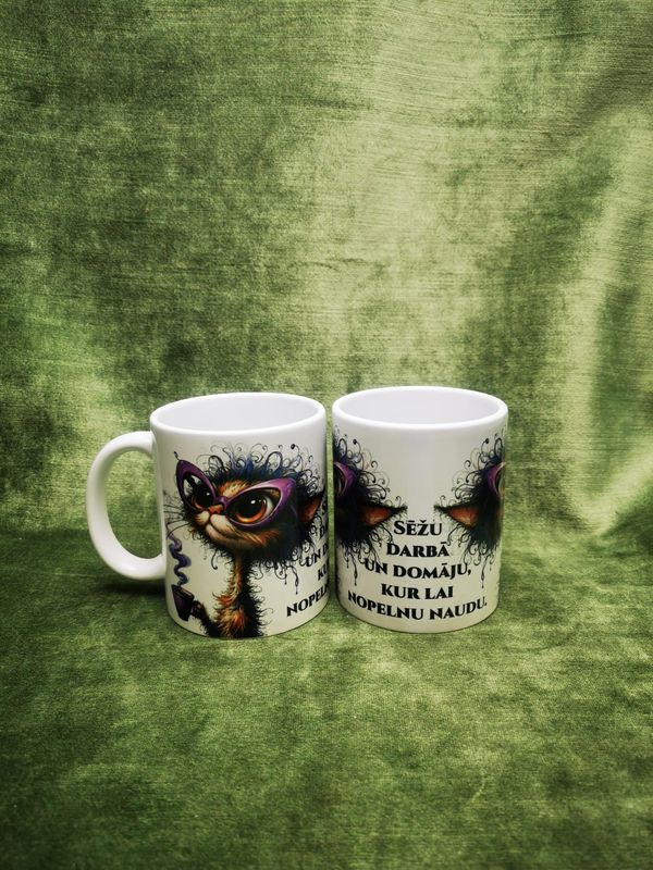 Krūze ''Sēžu darbā un domāju, kur lai nopelnu naudu''