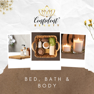 BED, BATH &amp; BODY PRODUCTS