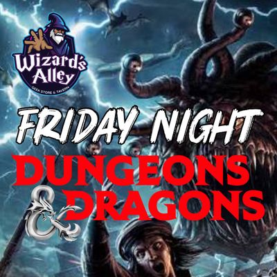 Friday Night Hosted Dungeons &amp; Dragons: Steampunk Pirates Table