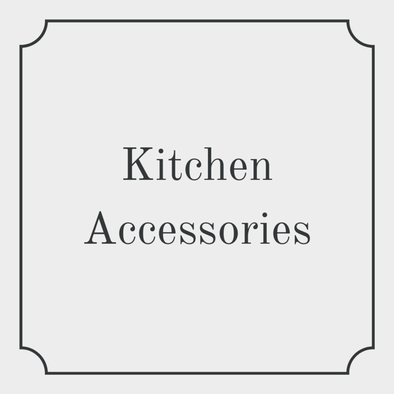 Kitchen Accessories