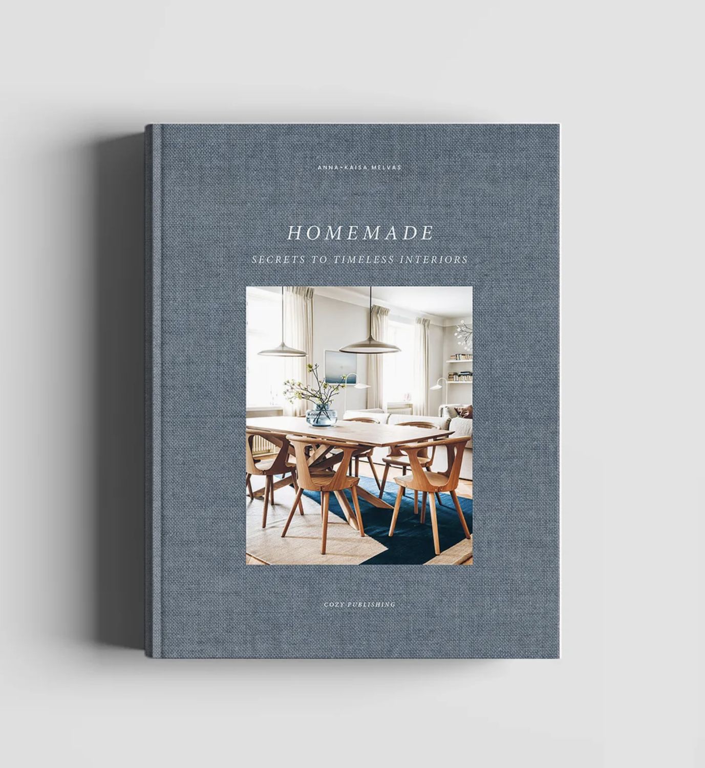 Home Made - Secrets To Timeless Interiors Book