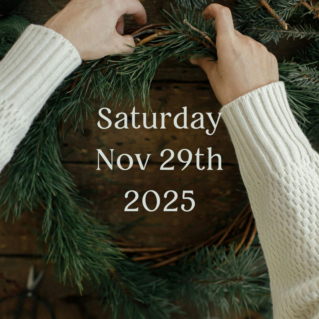 Wreath Making Workshop, Item: November 29, 2025