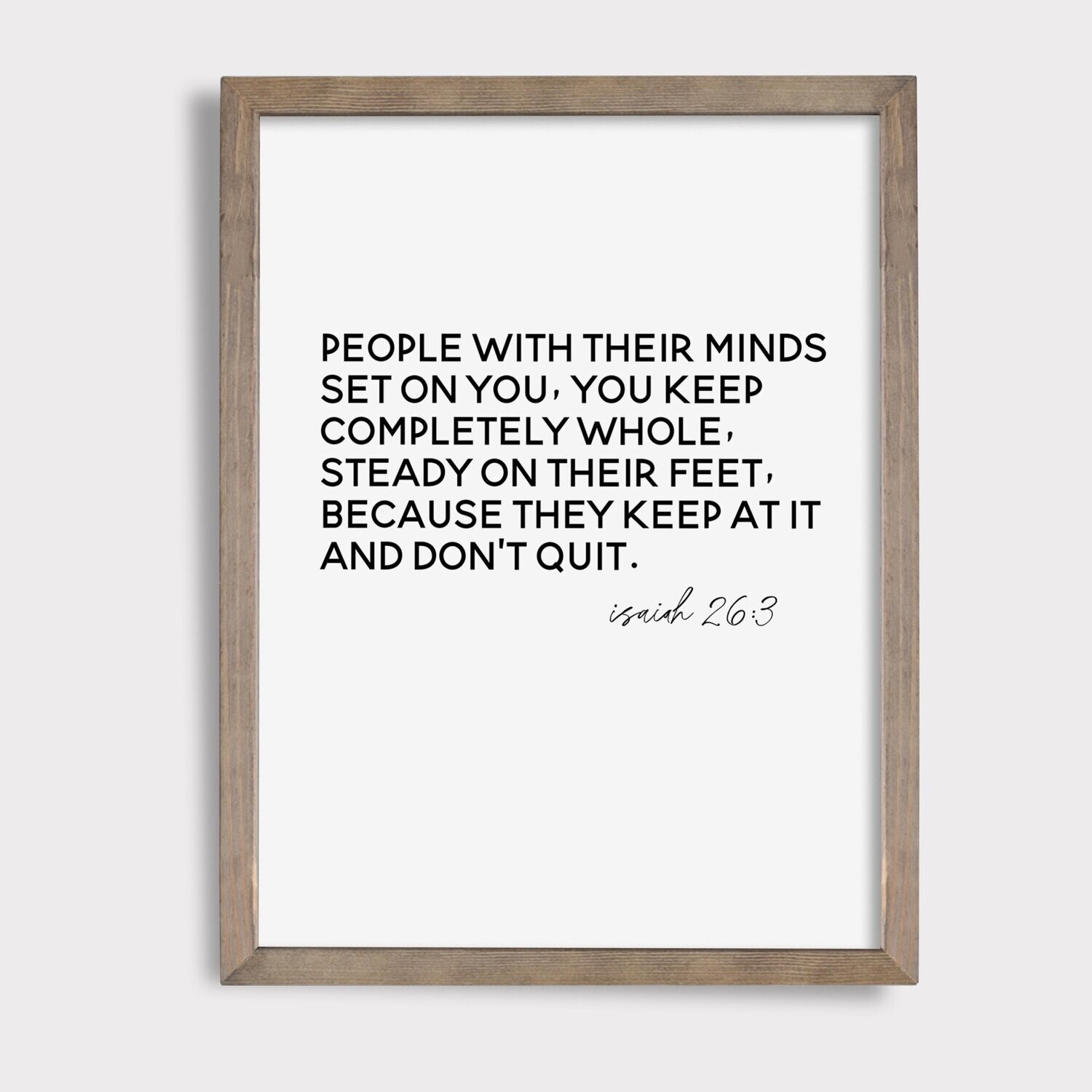 Isaiah 26:3 || People With Their Minds Set on You... || Digital Download || Printable Art