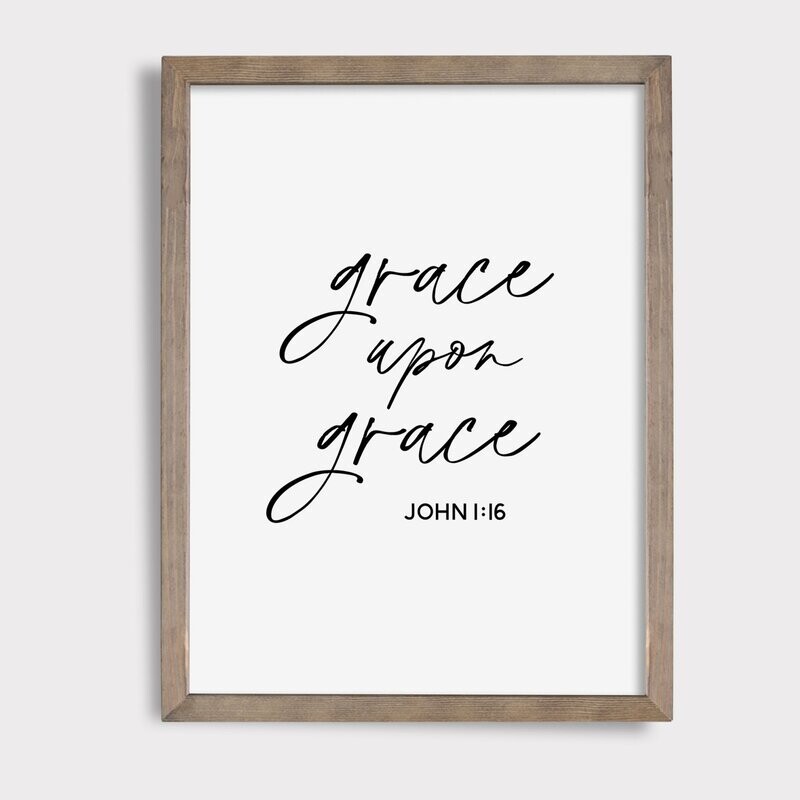 John 1:16 || Grace Upon Grace || Digital Download || Printable Art