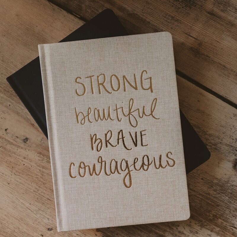 Strong Beautiful Brave Courageous || Fabric Journal