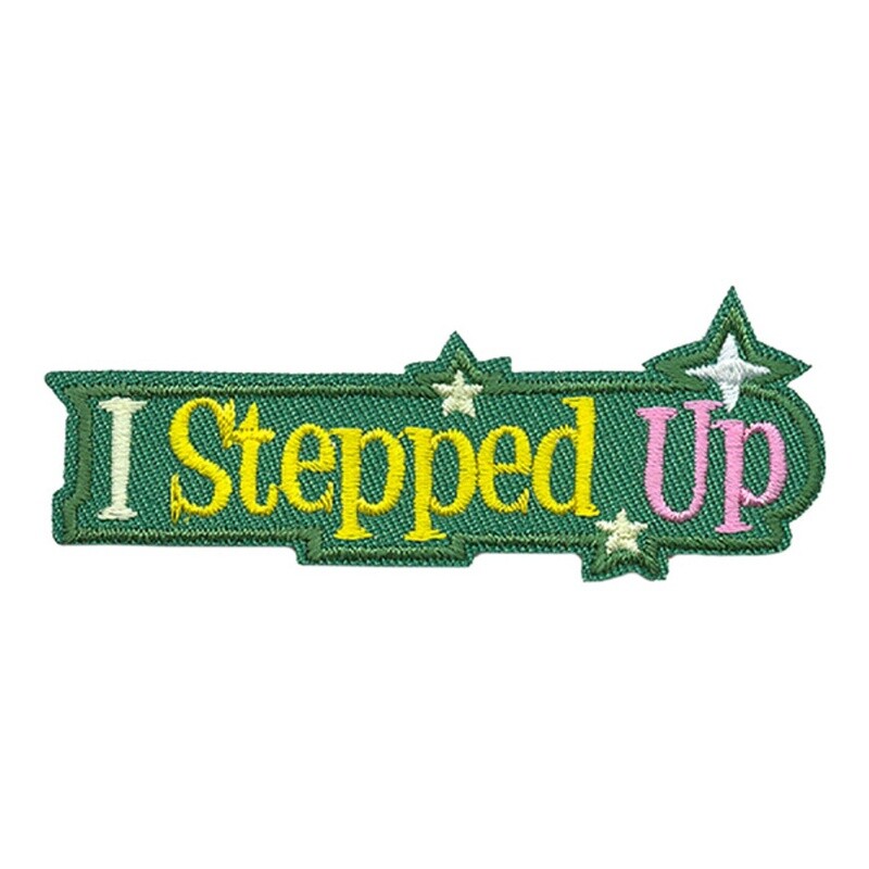 I Stepped Up Patch