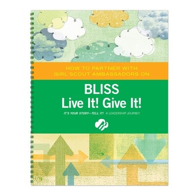 Ambassador Bliss: Live It! Give It! Adult Guide