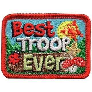 Best Troop Ever Patch