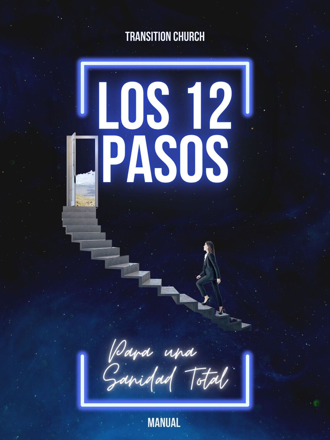 Los 12 Pasos para una Sanidad Total