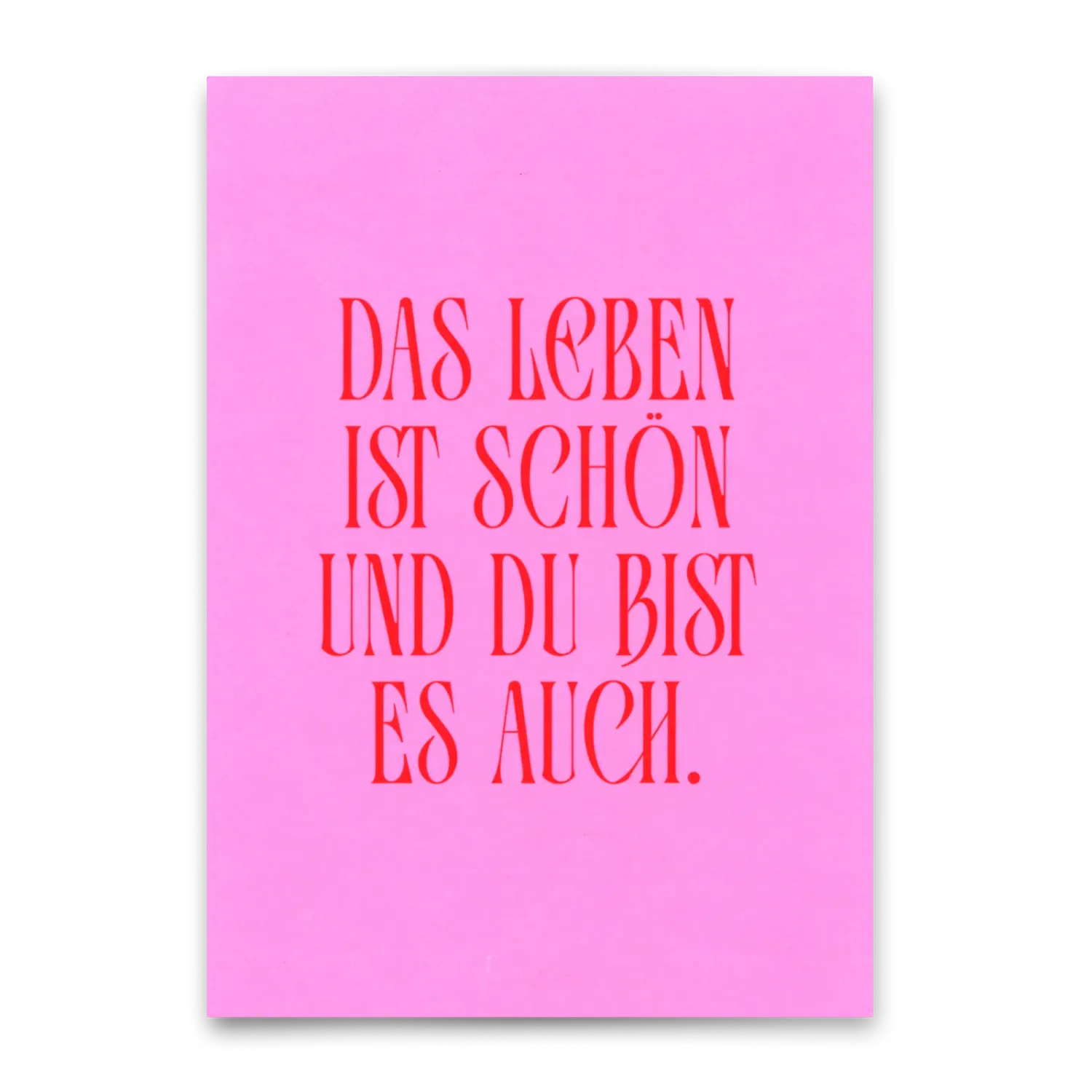 Postkarte - Das Leben ist schön