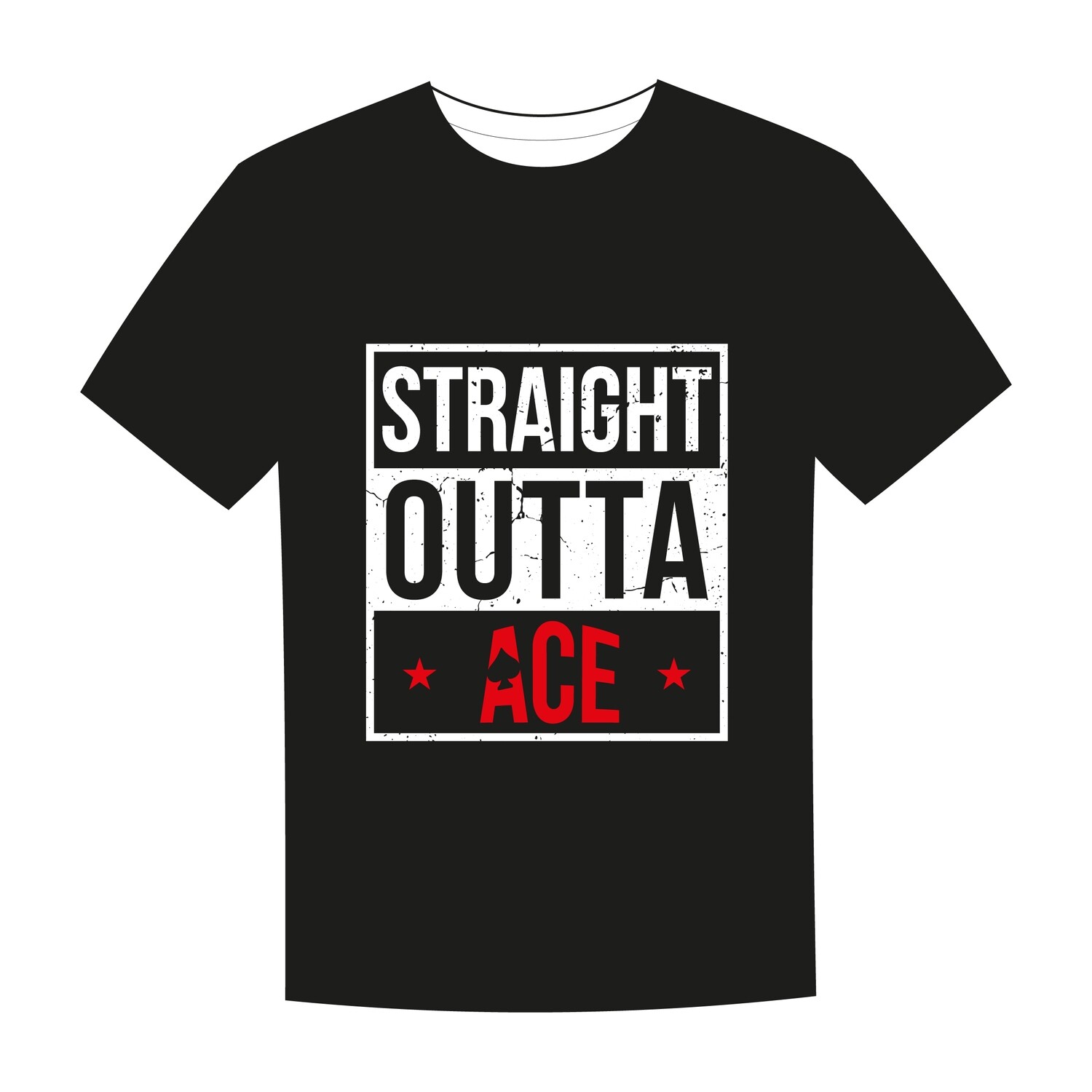 Straight Outta Ace 1 T-Shirt