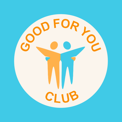 Good For You Club