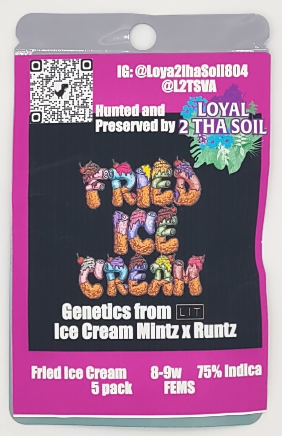 Loyal2ThaSoil Fried Ice Cream (F,ID) 5pk