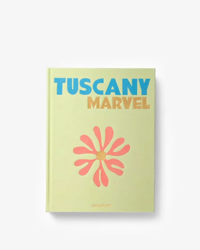 Tuscany marvel